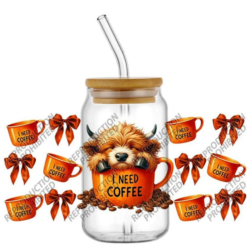 Scotland cow I need coffee UV DTF  Decals for 16oz cup wraps