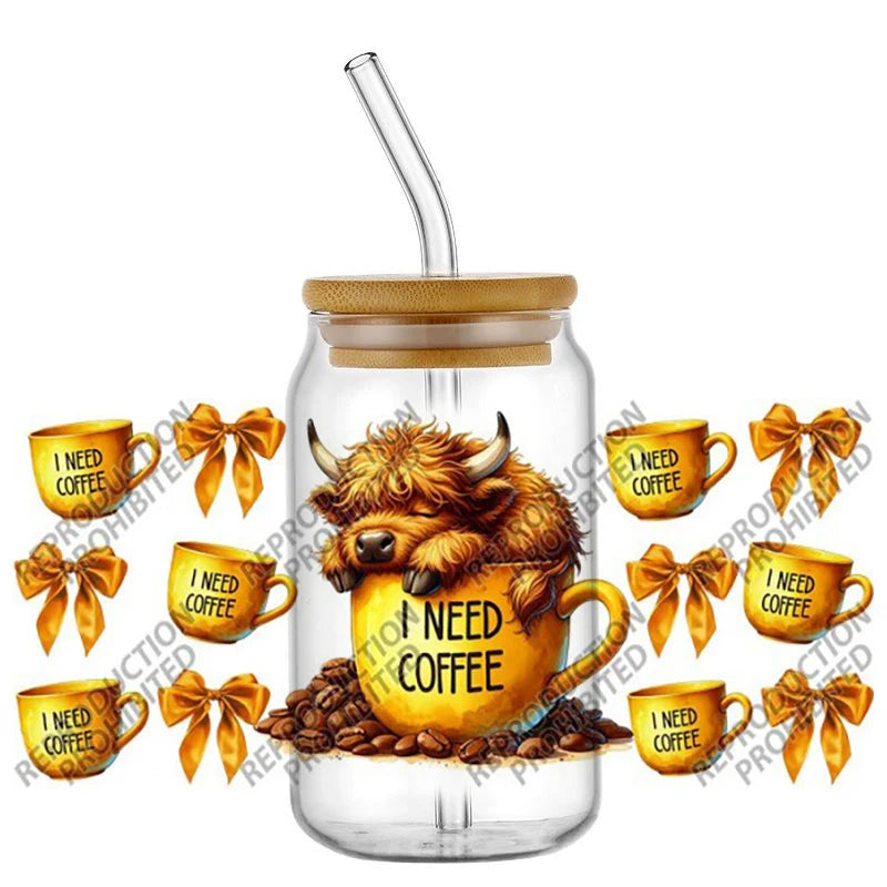 Scotland cow I need coffee UV DTF  Decals for 16oz cup wraps